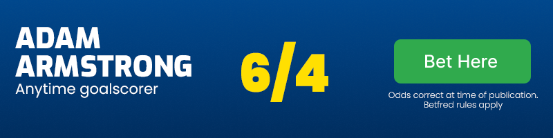 Adam armstrong anytime goalscorer at 6/4