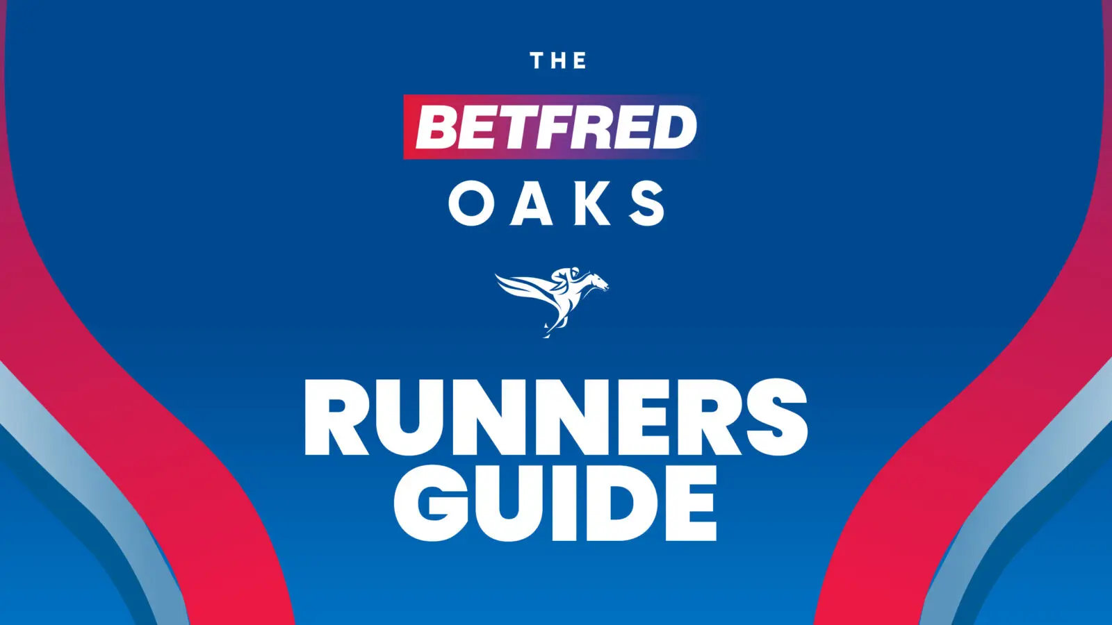 Betfred oaks 2024 runners guide