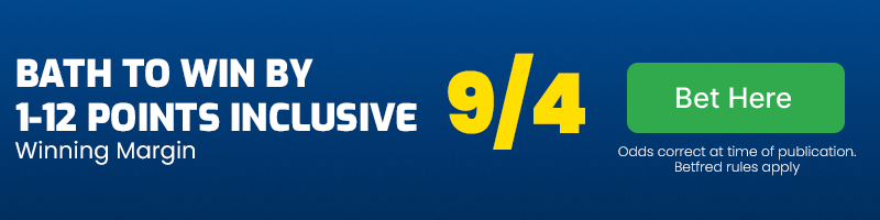 Bath to win by 1-12 points at 9-4