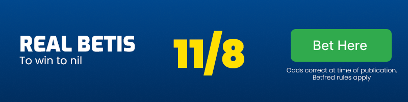 Real betis to win to nil at 11/8