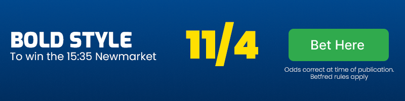 Bold style to win 15. 35 newmarket at 11-4