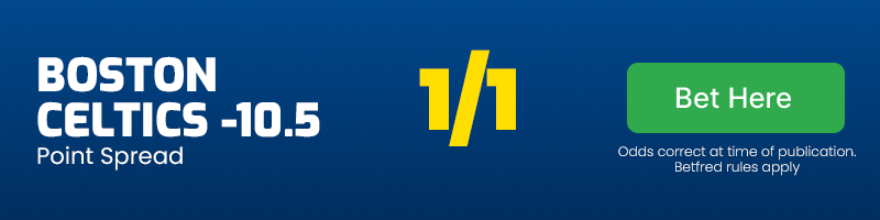Boston celtics -10. 5 at 1-1