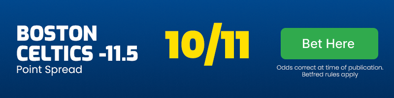 Boston celtics -11. 5 at 10-11