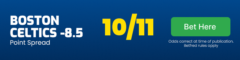 Boston celtics -8. 5 at 10-11