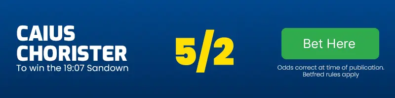 Caius chorister to win the 19. 07 sandown at 5-2