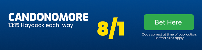Candonomore 13. 15 haydock each-way
