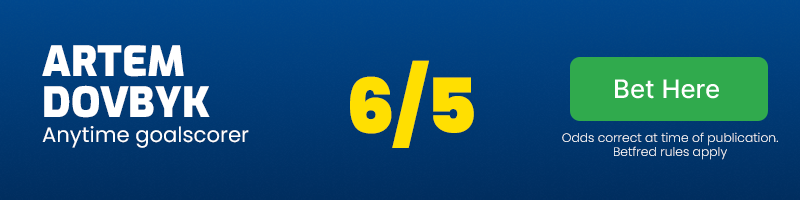 Artem dovbyk anytime goalscorer at 6/5