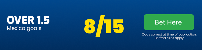 Over 1. 5 mexico goals at 8/15