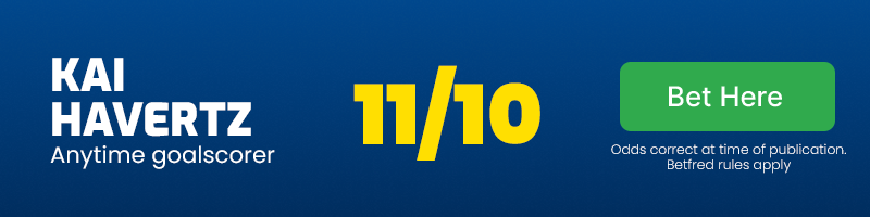Kai havertz anytime goalscorer at 11/10