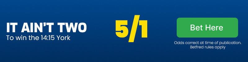 It ain't two to win 14. 15 york at 5-1
