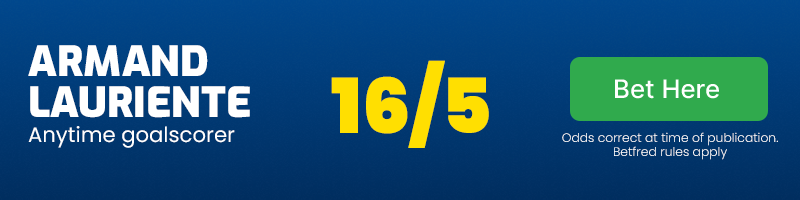 Armand lauriente anytime goalscorer at 16/5