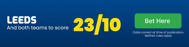 Leeds and both teams to score at 23/10