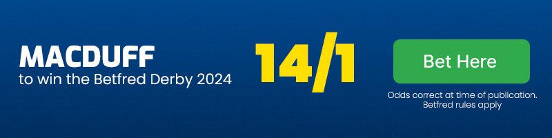 Macduff to win betfred derby at 14-1