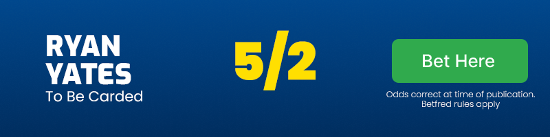Ryan yates to be carded in nottingham forest vs chelsea at 5-2