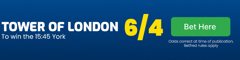 Tower of london to win 15. 45 york at 6-4