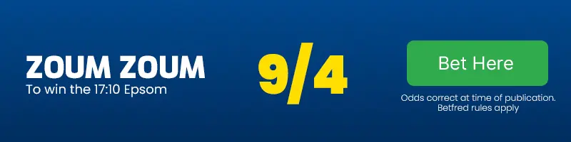 Zoum zoum to win the 17. 10 epsom at 9-4