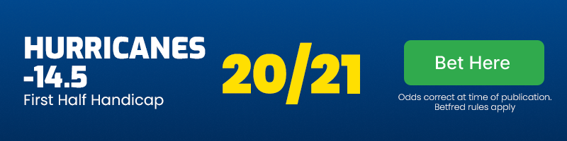 Hurricans -14. 5 first half handicap 20-21