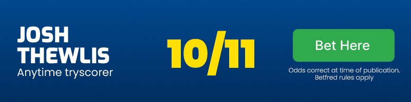 Josh thewlis anytime tryscorer @ 10/11