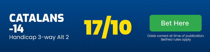 Catalans -14 @ 17/10