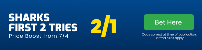 Sharks first 2 tries @ 2/1