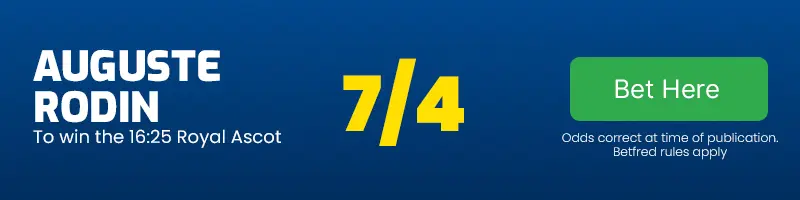 Auguste rodin to win the 16. 25 royal ascot at 7-4