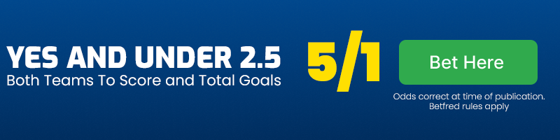 Btts and under 2. 5 goals at 5-1