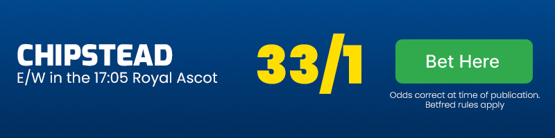Chipstead e-w in 17. 05 ascot at 33-1