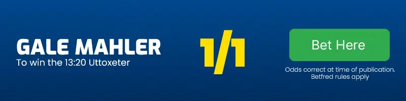 Gale mahler to win the 13. 20 uttoxeter at 1-1