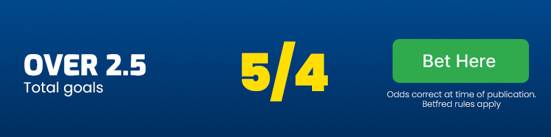 Over 2. 5 goals at 5/4