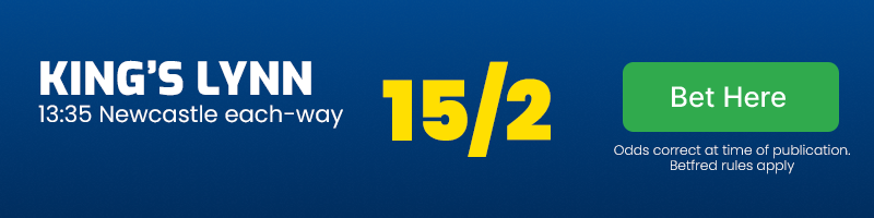 King's lynn each-way 13. 35 newcastle