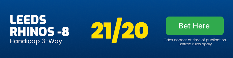 Leeds rhinos -8 at 21-20