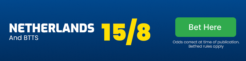 Netherlands and both teams to score at 15/8