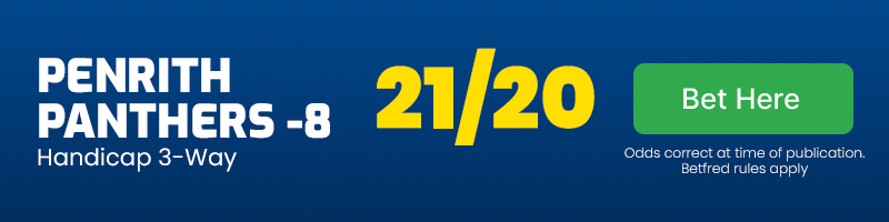 Penrith panthers -8 at 21-20