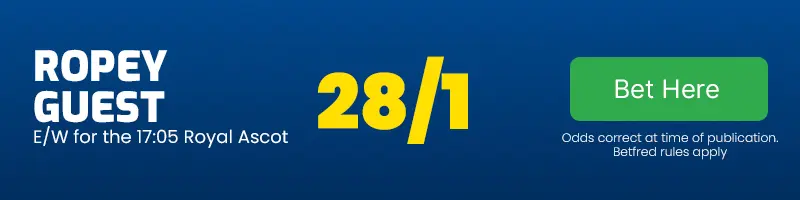 Ropey guest each-way for the 17. 05 royal ascot at 28-1