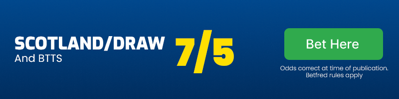 Scotland or draw and both teams to score at 7/5