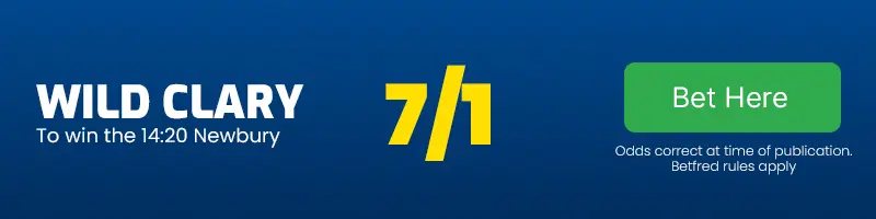 Wild clary to win the 14. 20 newbury at 7-1