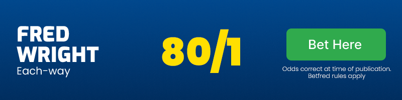 Fred wright e/w @ 80/1 Fred wright e/w @ 80/1