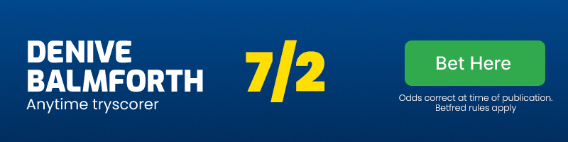 Denive balmforth anytime tryscorer @ 7/2