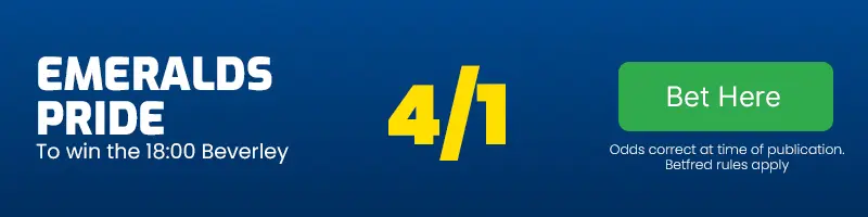 Emeralds pride to win the 18. 00 beverley at 4-1