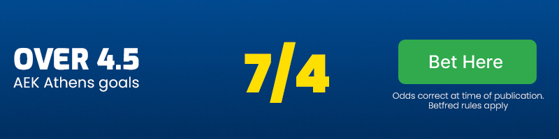 Over 4. 5 aek athens goals at 7/4