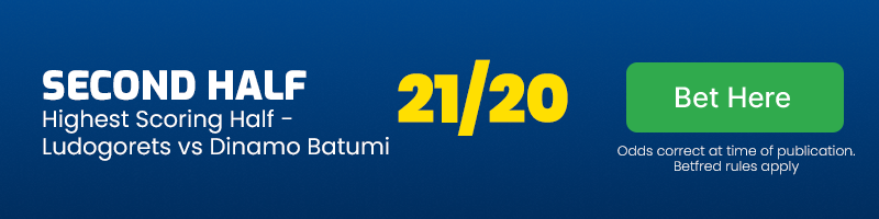 Highest-scoring half - first half in ludogorets vs dinamo batumi @ 21-20