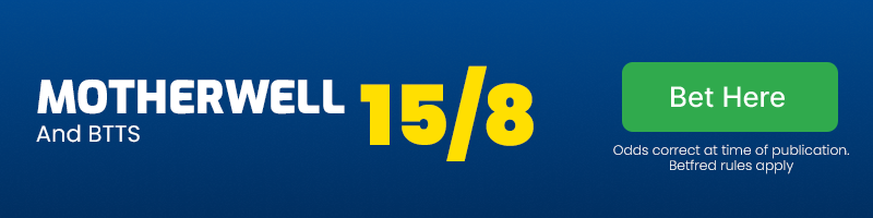 Motherwell and btts at 15/8