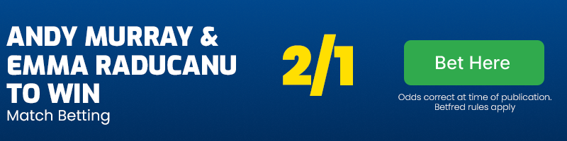 Murray and raducanu to win at 2-1