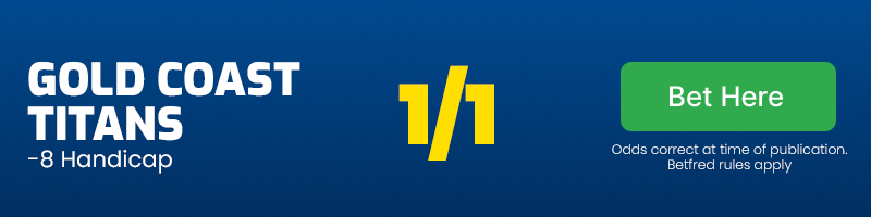 Gold coast titans -8 handicap at 1/1