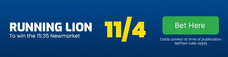 Running lion to win the 15. 35 newmarket at 11-4