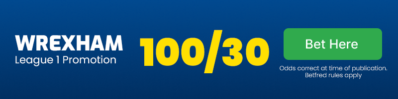 Wrexham at 100/30