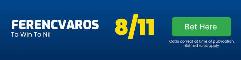 Ferencvaros to win to nil vs the new saints @ 8-11