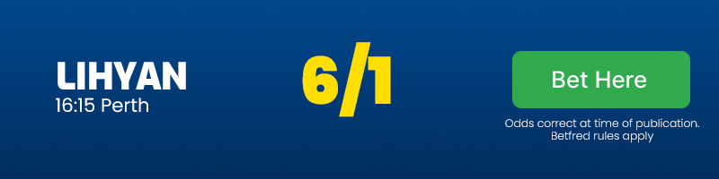 Lihyan to win 16. 15 perth @ 6-1