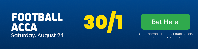 30-1 football accumulator tips saturday august 24 2024