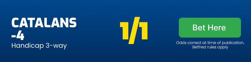 Catalans -4 @ 1/1